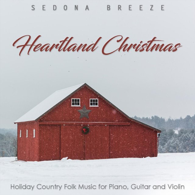 Heartland Christmas: Holiday Country Folk Music for Piano, Guitar and Violin