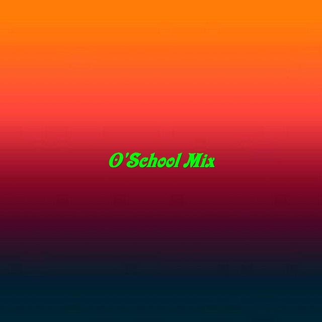 O'School Mix
