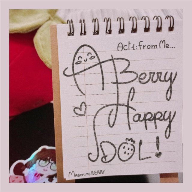 A Berry Happy Idol! Act 1: From Me...