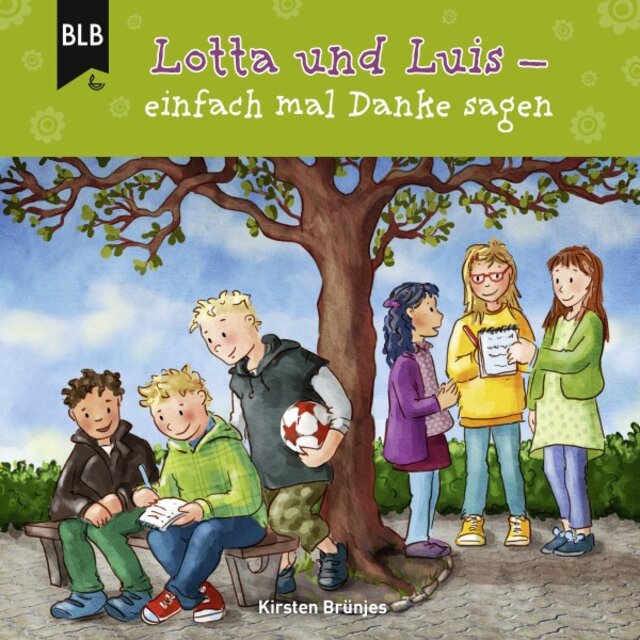 Lotta und Luis - Einfach mal Danke sagen