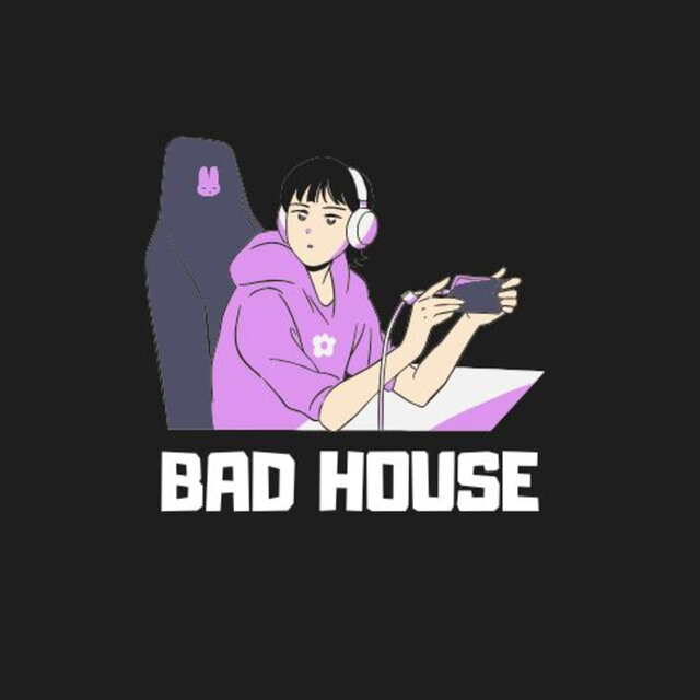 Bad House