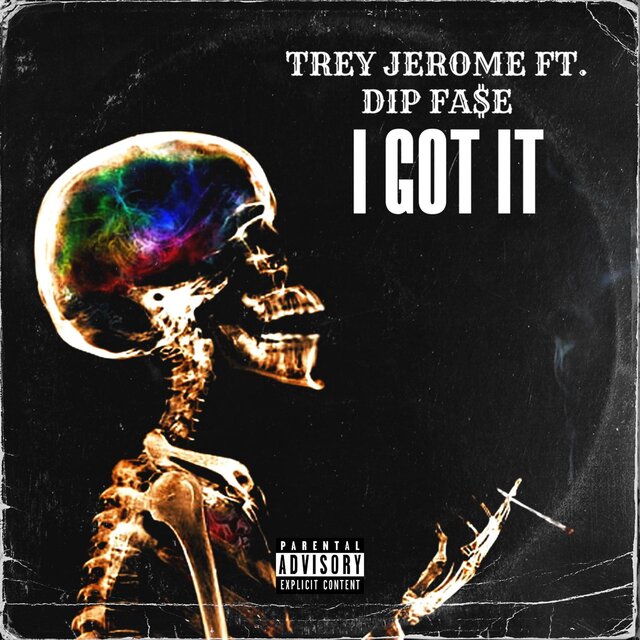 I Got It (feat. dip fa$e)