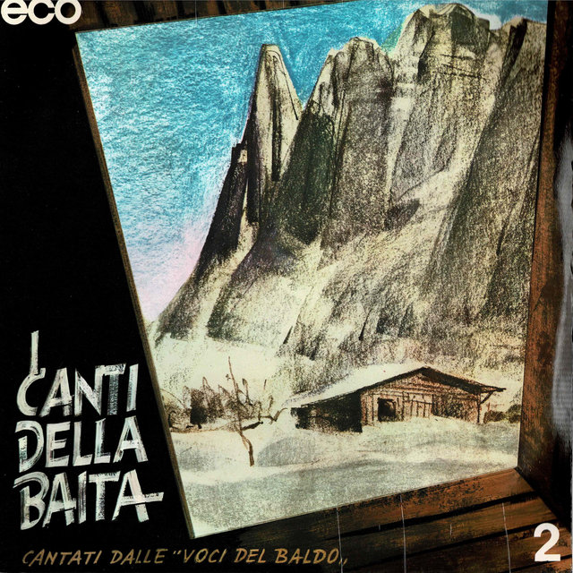 I canti della baita 2