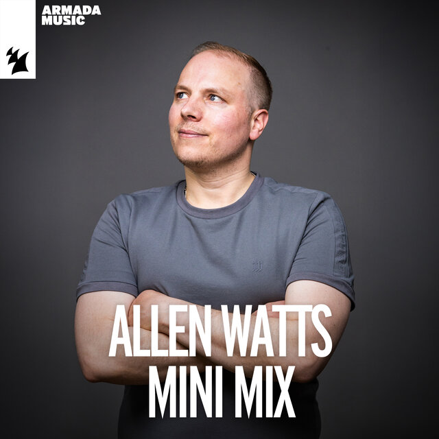 Allen Watts Mini Mix (Extended Versions)