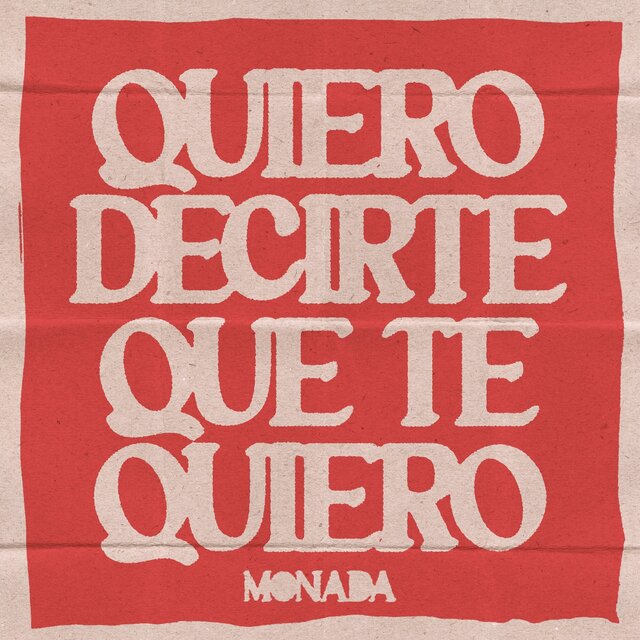Quiero Decirte Que Te Quiero