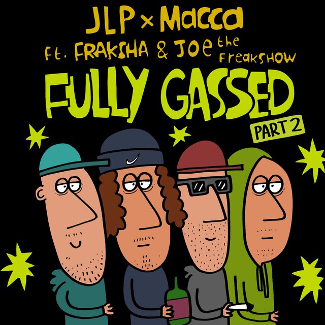 Fully Gassed, Pt. 2 (feat. Fraksha & Joe The Freakshow)