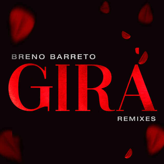 Gira (Remixes)