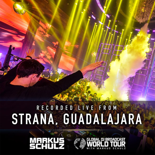 Global DJ Broadcast World Tour Guadalajara 2018 - March 08 GDJB