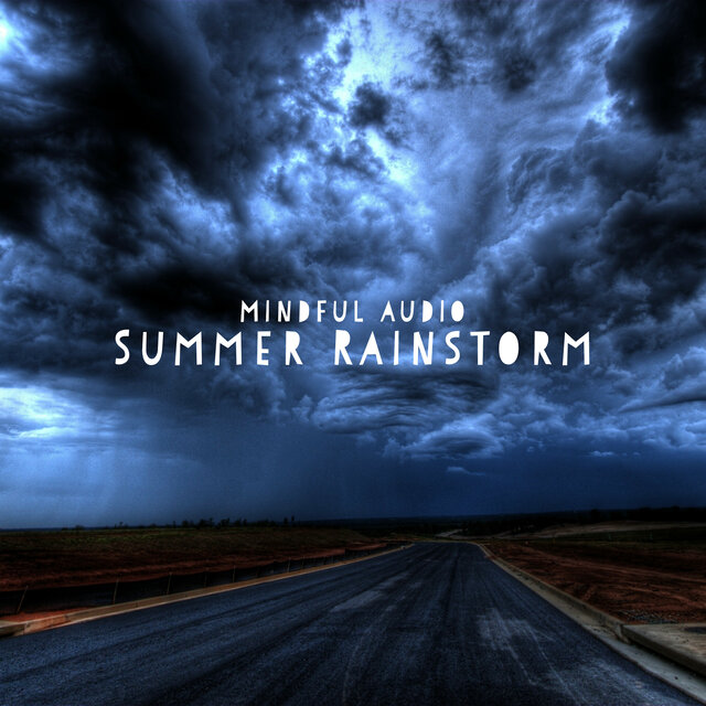 Summer Rainstorm