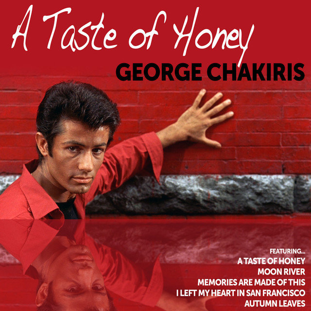 George Chakiris: A Taste of Honey