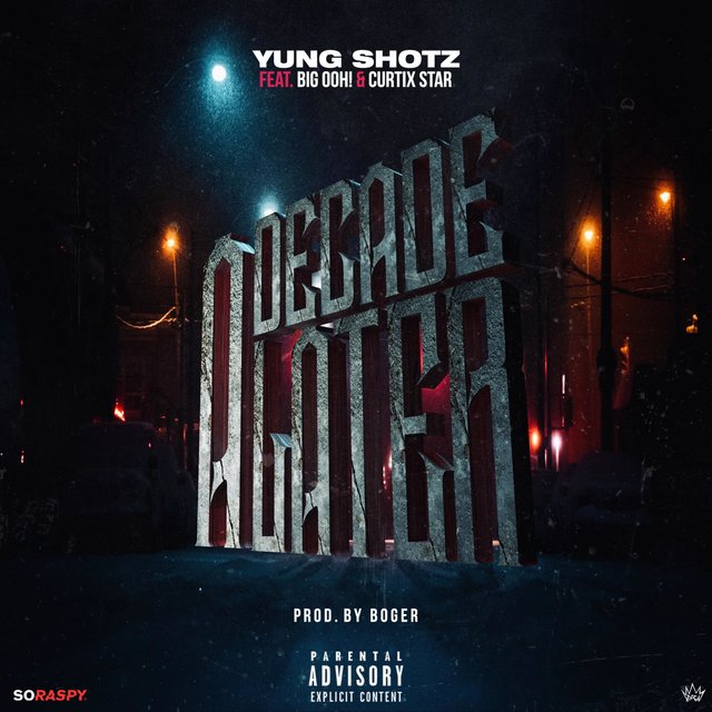 A Decade Later (feat. Yung Shotz & Curtix Star)