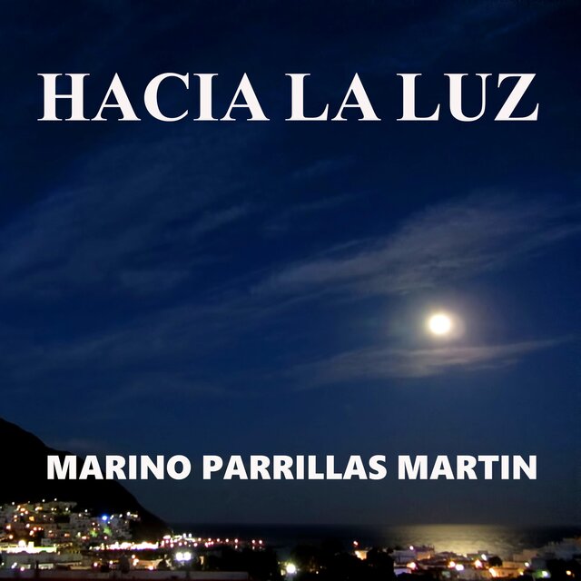 HACIA LA LUZ