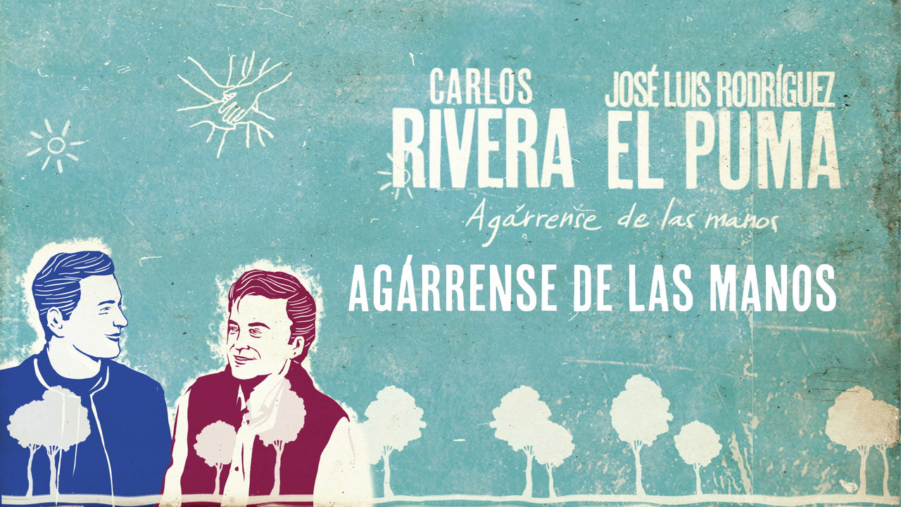 Agárrense de las Manos (Letra)