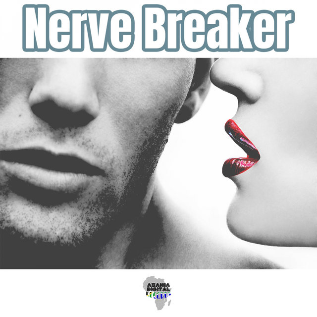 Nerve Breaker (feat. Kage)