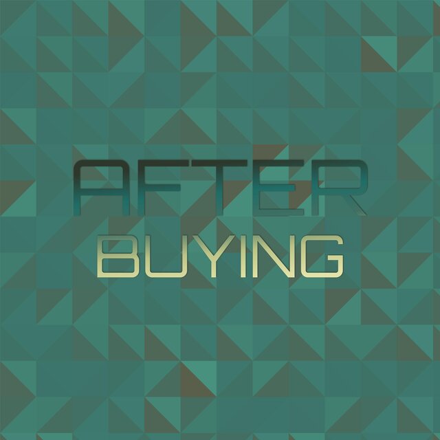 After Buying