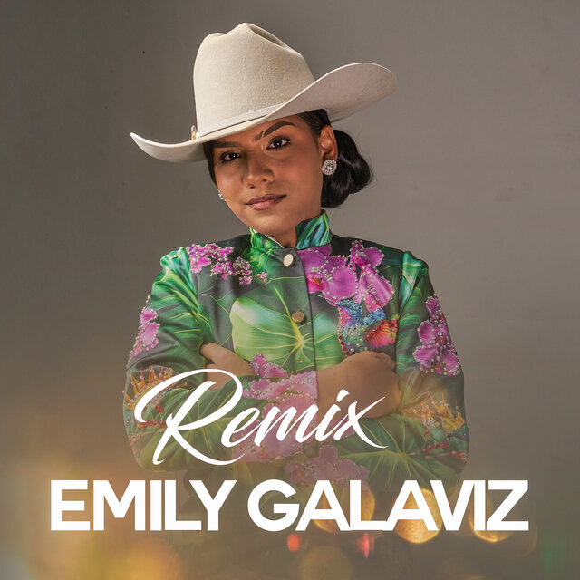 Emily Galaviz (Remix)