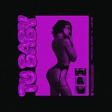 TU BABY (feat. Louis BPM)