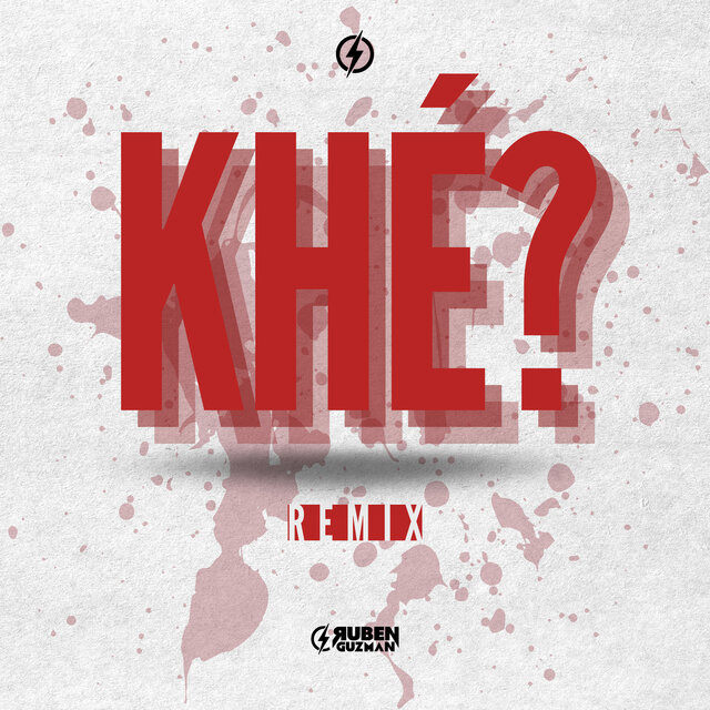 KHÉ? (Remix)