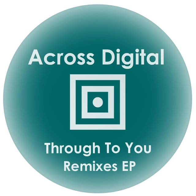 Through to You - The Remixes