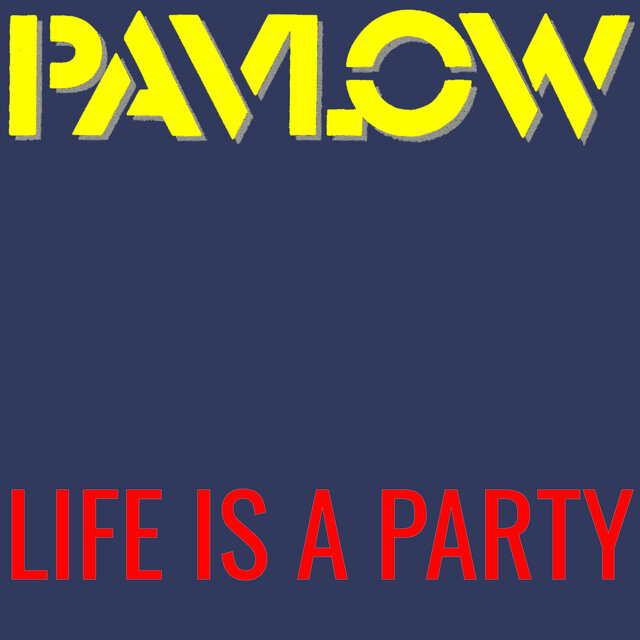 Life Is A Party (Remastered)