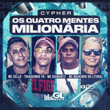 Cypher - Os Quatro Mentes Milionária