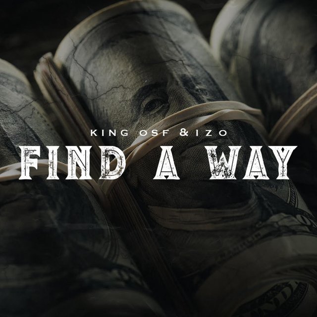 Find a Way (feat. Izo)