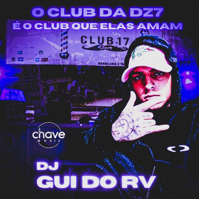 O Club da DZ7 É O Clube Que Elas Amam