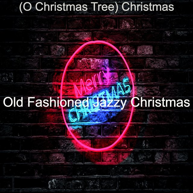 (O Christmas Tree) Christmas