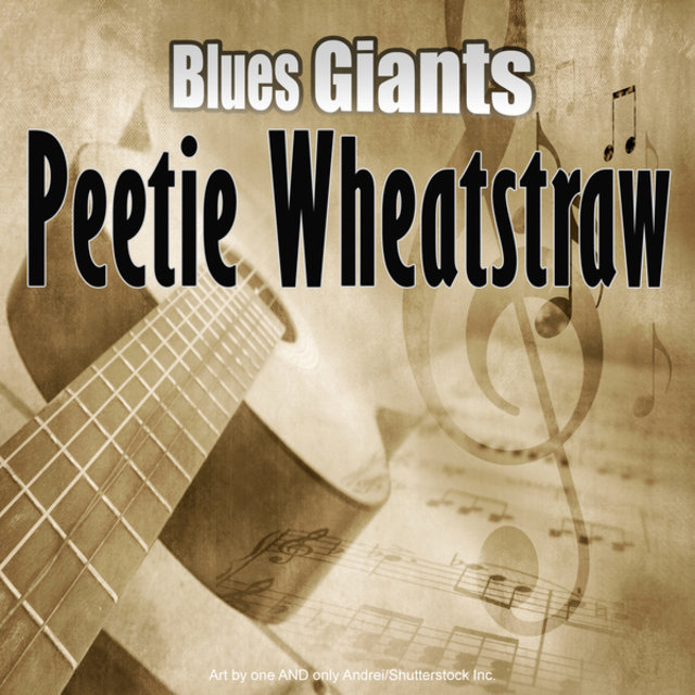 Blues Giants: Peetie Wheatstraw
