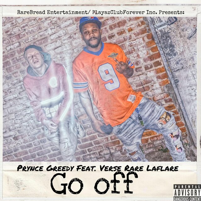 Go Off (feat. Verse Rare LaFlare)