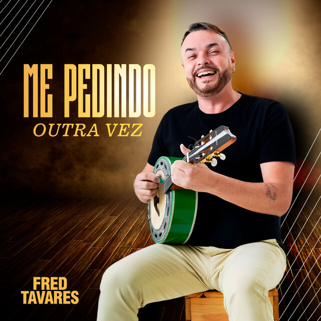 Me Pedindo Outra Vez