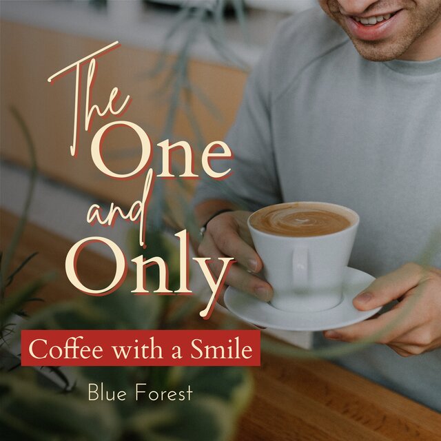 The One and Only - Coffee with a Smile