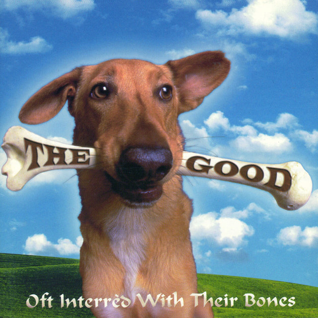 Oft Interred With Their Bones