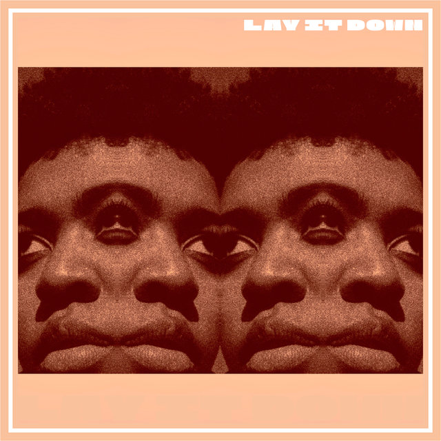 Lay It Down