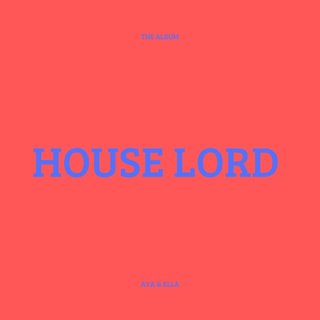 House Lord (The Album)