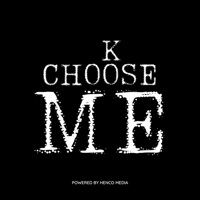 Choose Me