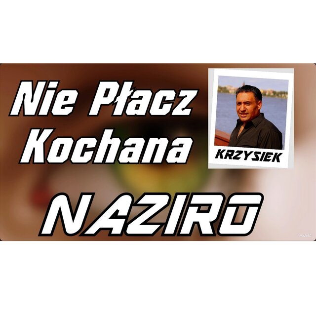 Nie płacz kochana 