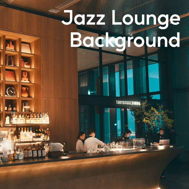 Jazz Lounge Background (Best of Bossa Nova)