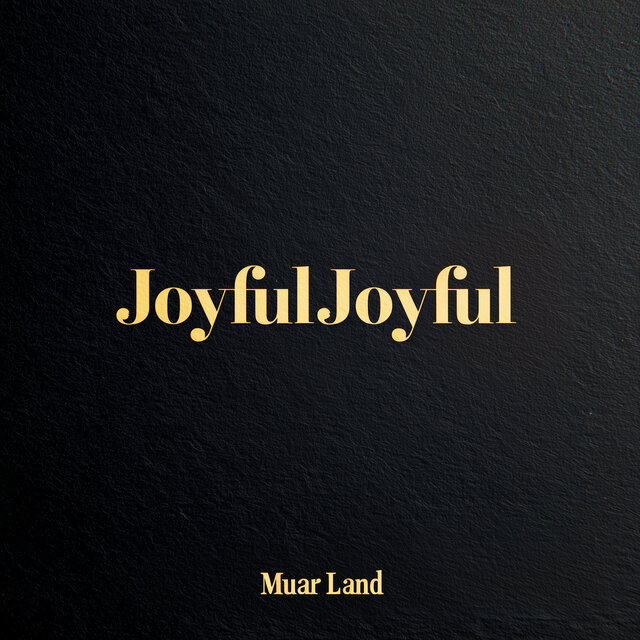 Joyful Joyful