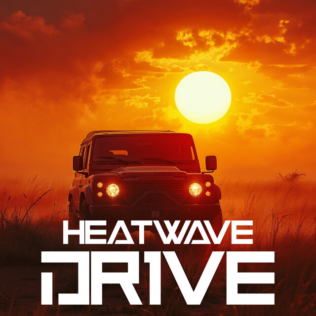 Heatwave Drive
