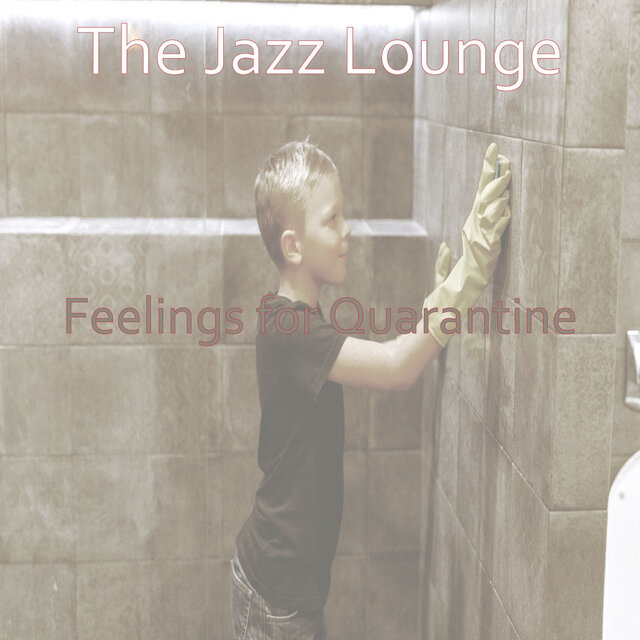 Feelings for Quarantine