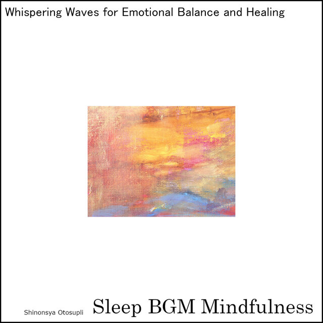 Whispering Waves for Emotional Balance and Healing
