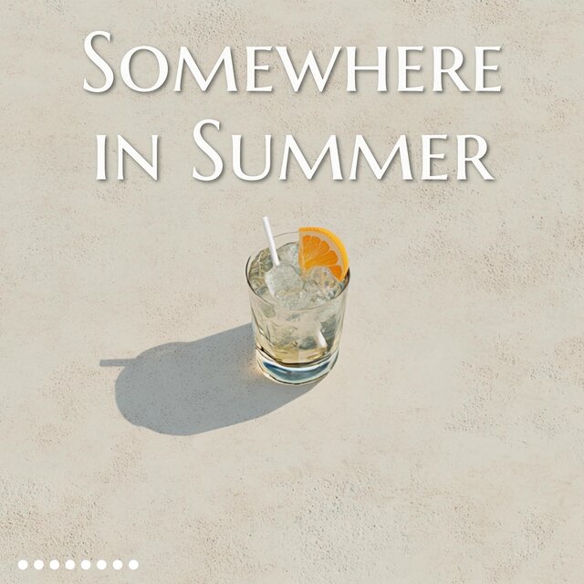 Somewhere in Summer