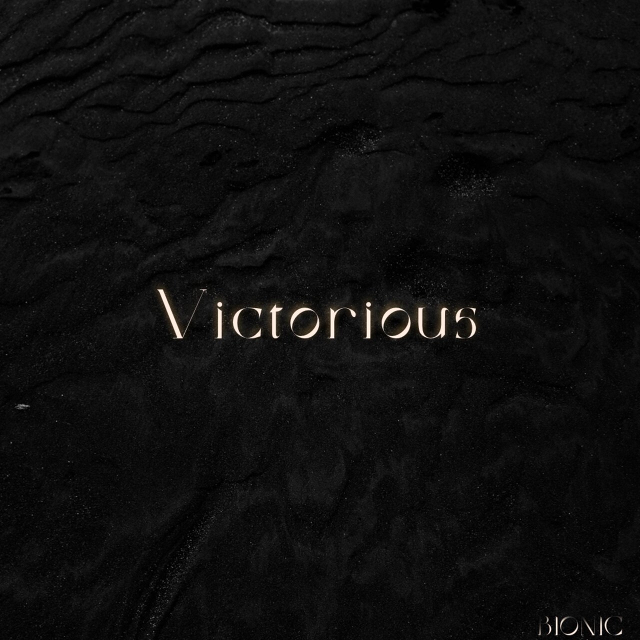 Victorious by Bionic on TIDAL