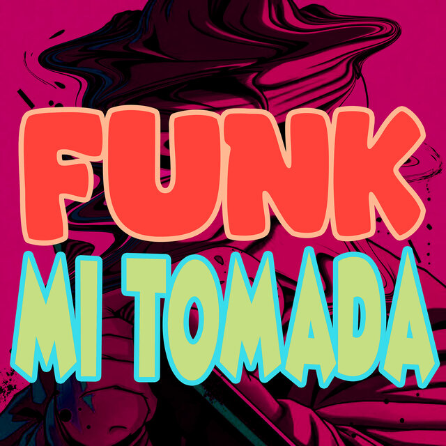 Funk Mi Tomada