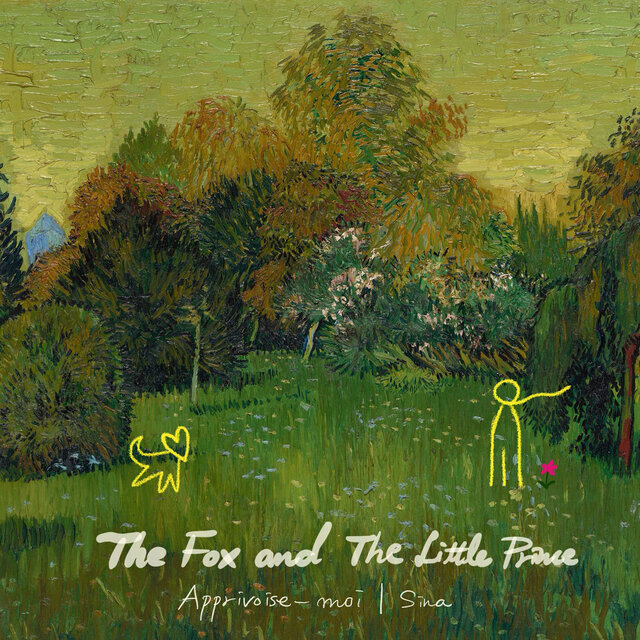 The Fox and The Little Prince (Apprivoise-Moi)