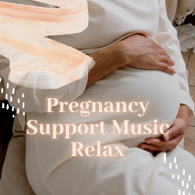 Pregnancy Support Music Relax