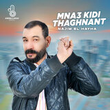 Mna3 Kidi Thaghnant