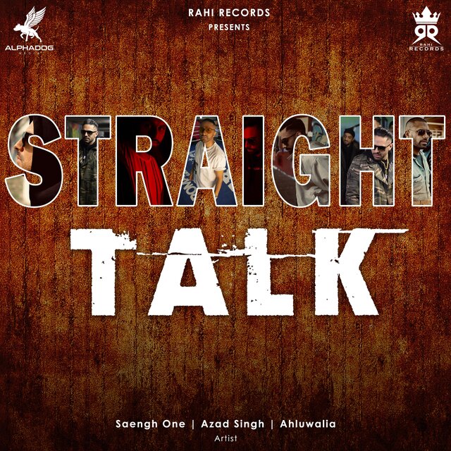 STRAIGHT TALK (feat. Azad Singh & Ahluwalia)