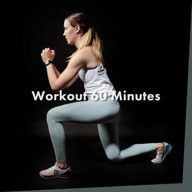 Workout  60 Minutes